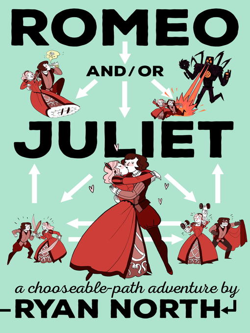 Title details for Romeo and/or Juliet by Ryan North - Available